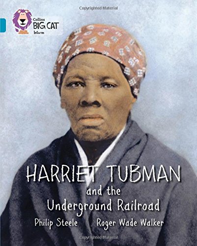 Book Harriet Tubman and the Underground Railroad (Collins Big Cat) free