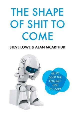 Book The Shape of Shit to Come free