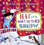 Book Max and the Won't Go to Bed Show free