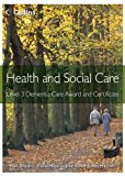 Book Health And Social Care Awards: Level 3 Dementia Care Award And Certificate free