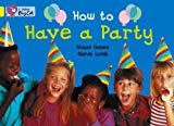 Book How To Have A Party Workbook (collins Big Cat) free