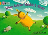 Book When Arthur Wouldn't Sleep Workbook (collins Big Cat) free