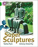 Book Super Sculptures (collins Big Cat) free