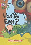Book Have You Ever? Workbook (collins Big Cat) free