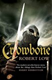 Book Crowbone (The Oathsworn Series) free