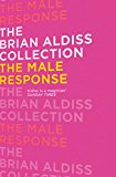Book The Male Response (The Brian Aldiss Collection) free