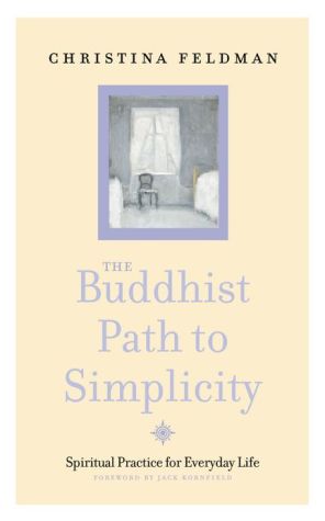 Book The Buddhist Path to Simplicity: Spiritual Practice in Everyday Life free