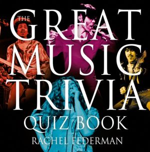 Book The Great Music Trivia Quiz Book free