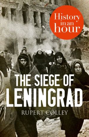 Book The Siege of Leningrad: History in an Hour free