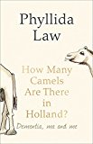 Book How Many Camels Are There in Holland?. Phyllida Law free