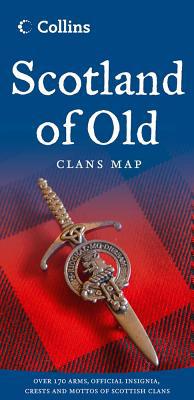 Book Scotland of Old: Clans Map of Scotland (Collins Pictorial Maps) free
