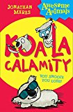 Book Koala Calamity (Awesome Animals) free
