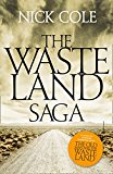 Book The Wasteland Saga: The Old Man and the Wasteland, Savage Boy and the Road is a River free