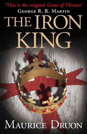 Book The Iron King (The Accursed Kings, Book 1) free