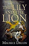 Book The Lily and the Lion (The Accursed Kings) free