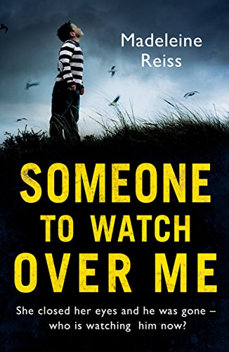 Book Someone to Watch Over Me: A gripping psychological thriller free