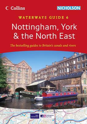 Book Nottingham, York & the North East: Waterways Guide 6 (Collins/Nicholson Waterways Guides) free