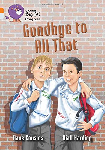 Book Goodbye to All That (Collins Big Cat Progress) free