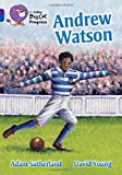 Book Andrew Watson (collins Big Cat Progress) free