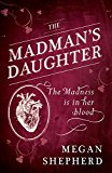 Book The Madman's Daughter free