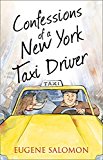 Book Confessions of a New York Taxi Driver (The Confessions Series) free