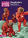 Book Vocabulary: Pupil Book 4 (Collins Primary Focus) free Book Vocabulary: Pupil Book 4 (Collins Primary Focus) free