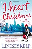 Book I Heart Christmas (I Heart Series) free