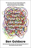 Book Ben Goldacre Collection 2 Books Set (I Think You’ll Find It’s a Bit More Complicated Than That, Bad Science) free