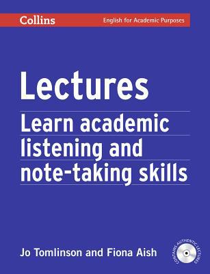 Book Lectures: Learn Academic Listening and Note-Taking Skills (Collins English for Academic Purposes) free