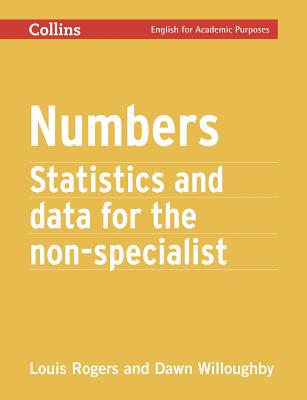 Book Numbers: Statistics and Data for the Non-Specialist (Collins English for Academic Purposes) free
