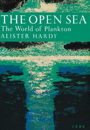 Book The Open Sea: The World of Plankton (Collins New Naturalist Library, Book 34) free