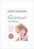 Book The Girl Without a Voice (Casey's Teaching Memoirs) free
