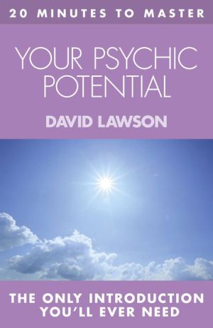 Book 20 MINUTES TO MASTER … YOUR PSYCHIC POTENTIAL (Principles of ...) free
