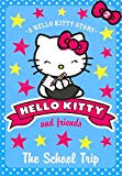 Book The School Trip (Hello Kitty and Friends) free