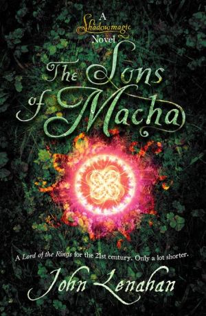 Book Sons of Macha (Shadowmagic, Book 3) free