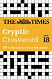 Book The Times Cryptic Crossword Book 18: 80 world-famous crossword puzzles (The Times Crosswords) free