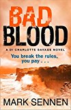 Book BAD BLOOD: A DI Charlotte Savage Novel free