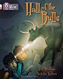 Book Hall of the Bulls (Collins Big Cat Progress) free