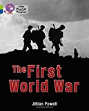 Book The First World War (Collins Big Cat Progress) free