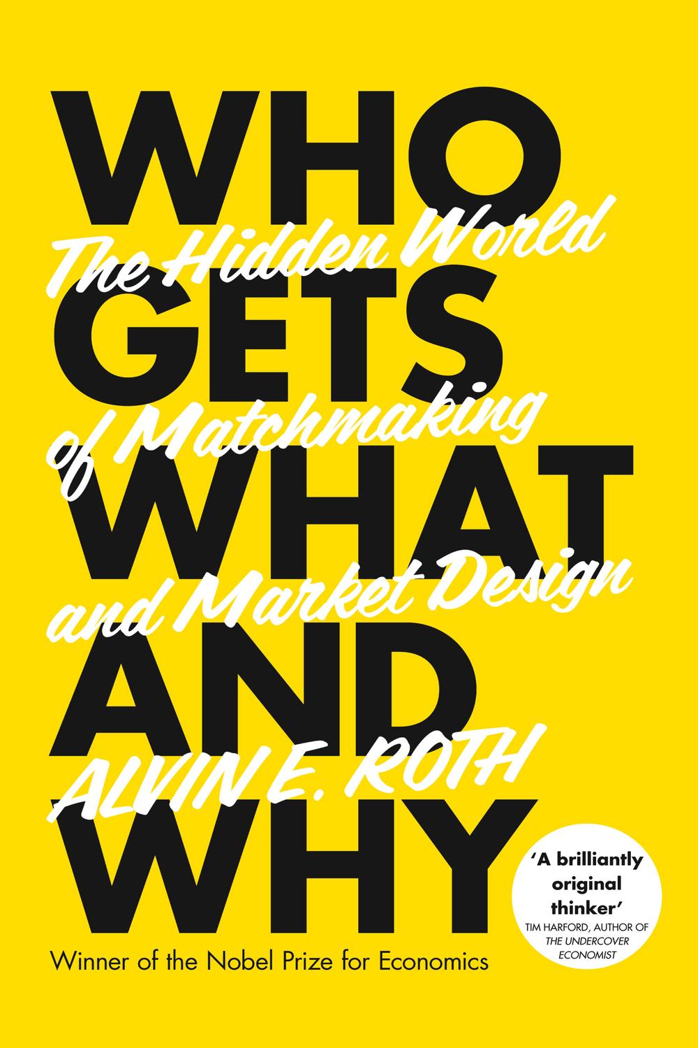 Book Who Gets What - And Why free