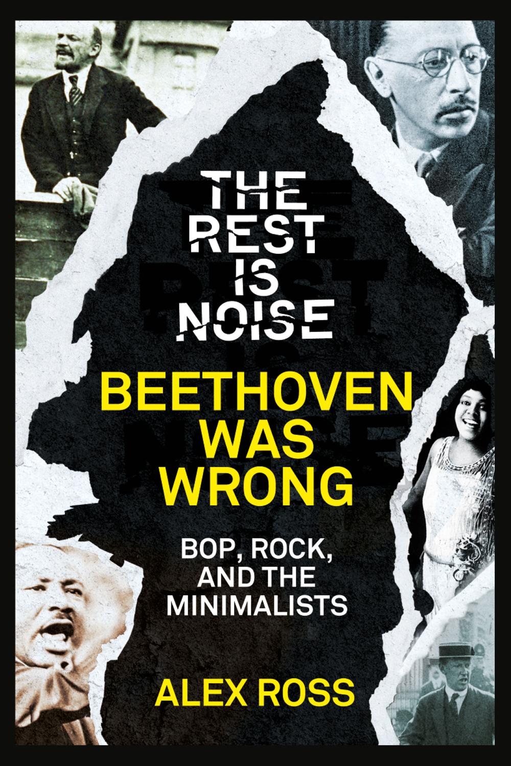 Book The Rest Is Noise Series: Beethoven Was Wrong free