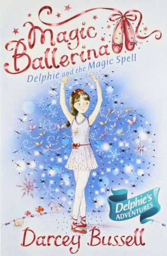 Book Delphie and the Magic Spell (Magic Ballerina) free