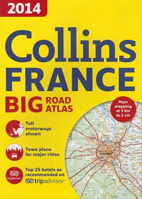 Book Collins 2014 Big Road Atlas of France (International Road Atlases) free
