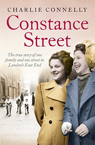 Book Constance Street: The true story of one family and one street in London’s East End free