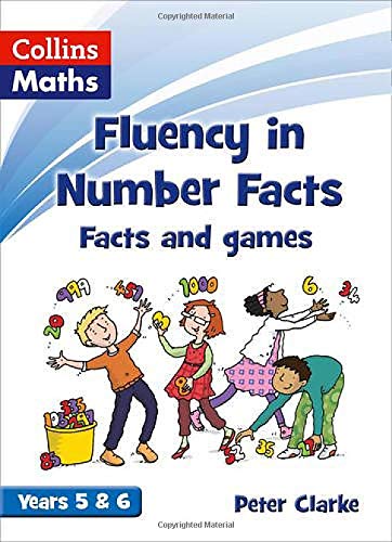 Book Facts and Games Years 5 & 6 (Fluency in Number Facts) free