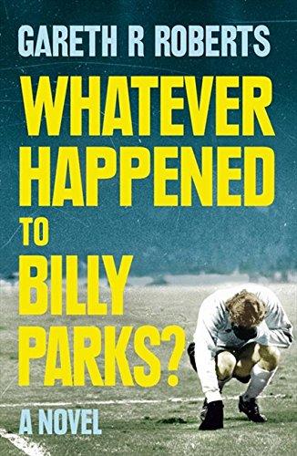 Book Whatever Happened to Billy Parks free