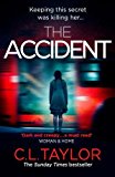 Book C.L. Taylor Collection 6 Books Set (The Accident, The Missing, The Escape, The Treatment, The Fear, Sleep) free