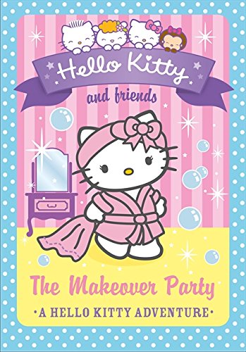Book Hello Kitty and Friends (11) - The Makeover Party free