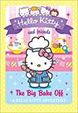 Book The Big Bake Off (Hello Kitty and Friends) free