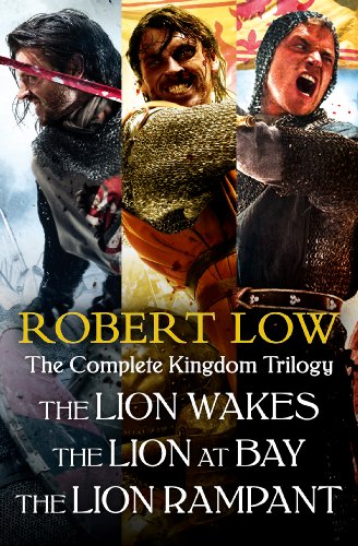 Book The Complete Kingdom Trilogy: The Lion Wakes, The Lion at Bay, The Lion Rampant free
